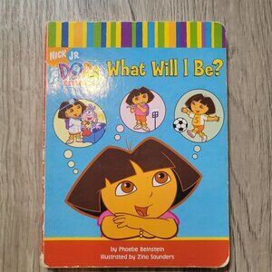 nickelodeon Dora the explorer toddler book- What Will I Be-Simon & Schuster as i